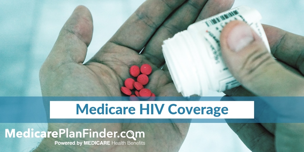 Medicare HIV Coverage Medicare Plan Finder